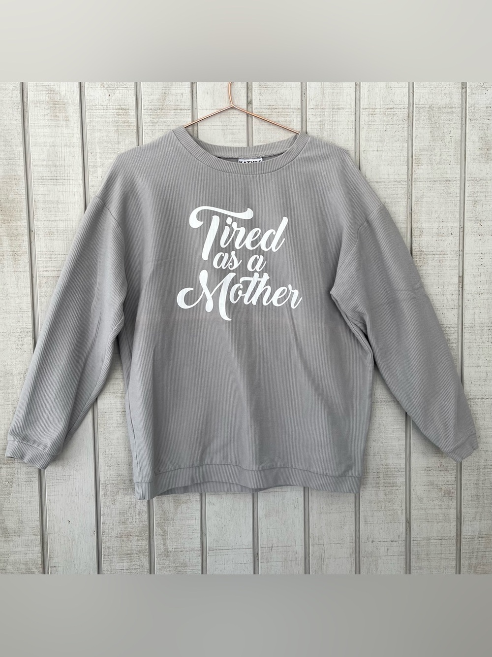 Katydid Tired As A Mother Gray Ribbed Long Sleeve Shirt Women’s Small Graphic